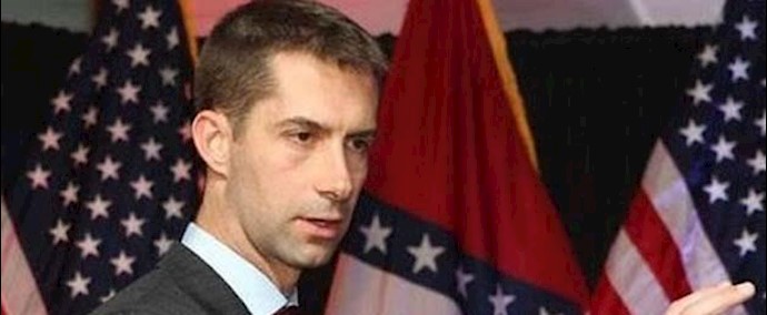 السناتورتوم کاتن..الکونغرس الإمريکي يجب أن يفرض بسرعة عقوبات علی النظام الإيراني