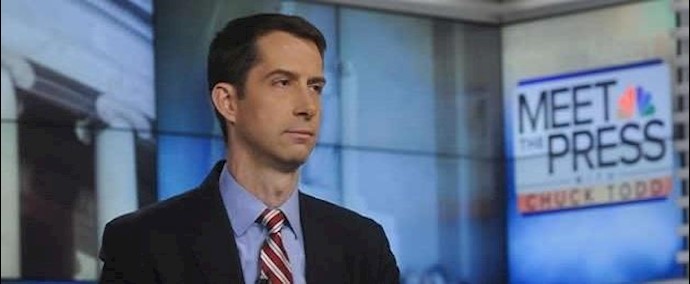 ايران.. السيناتور توم کاتن: علينا أن نتکلم بلهجة القوة مع الملالي