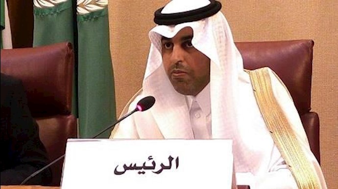 البرلمان العربي يدين مشاريع النظام الإيرانية التخريبية بالبحرين